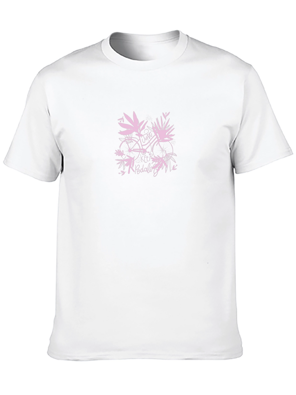 Just Keep Pedaling T-Shirt