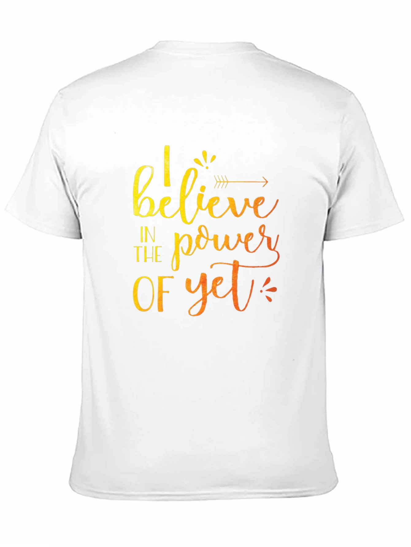 Believe in the Power of Yet Graphic Tee