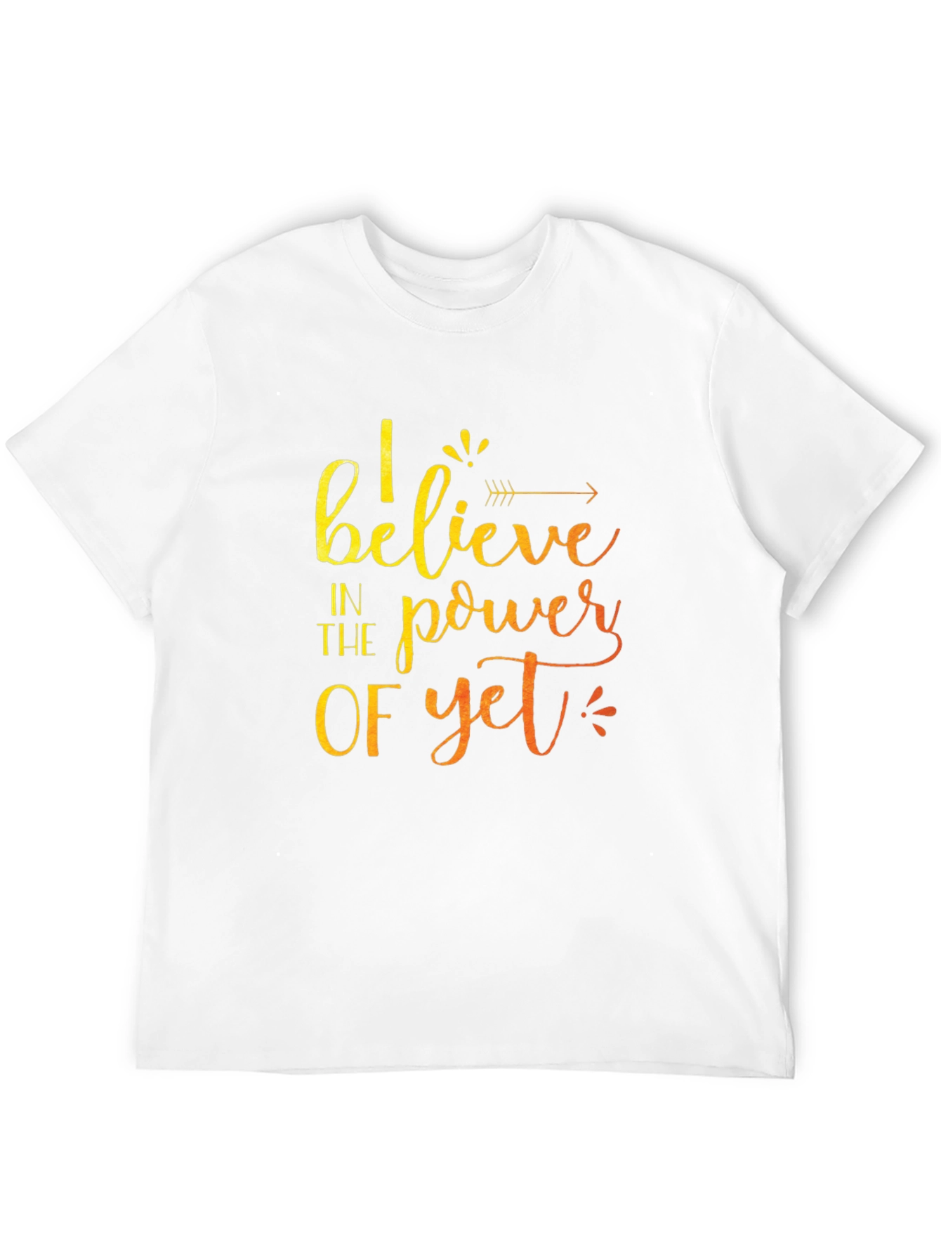 Believe in the Power of Yet Graphic Tee