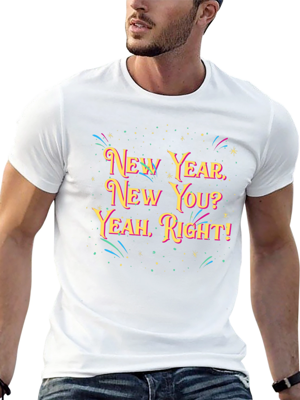New Year New You? Graphic Tee