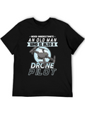Old Man Drone Pilot Graphic T-Shirt