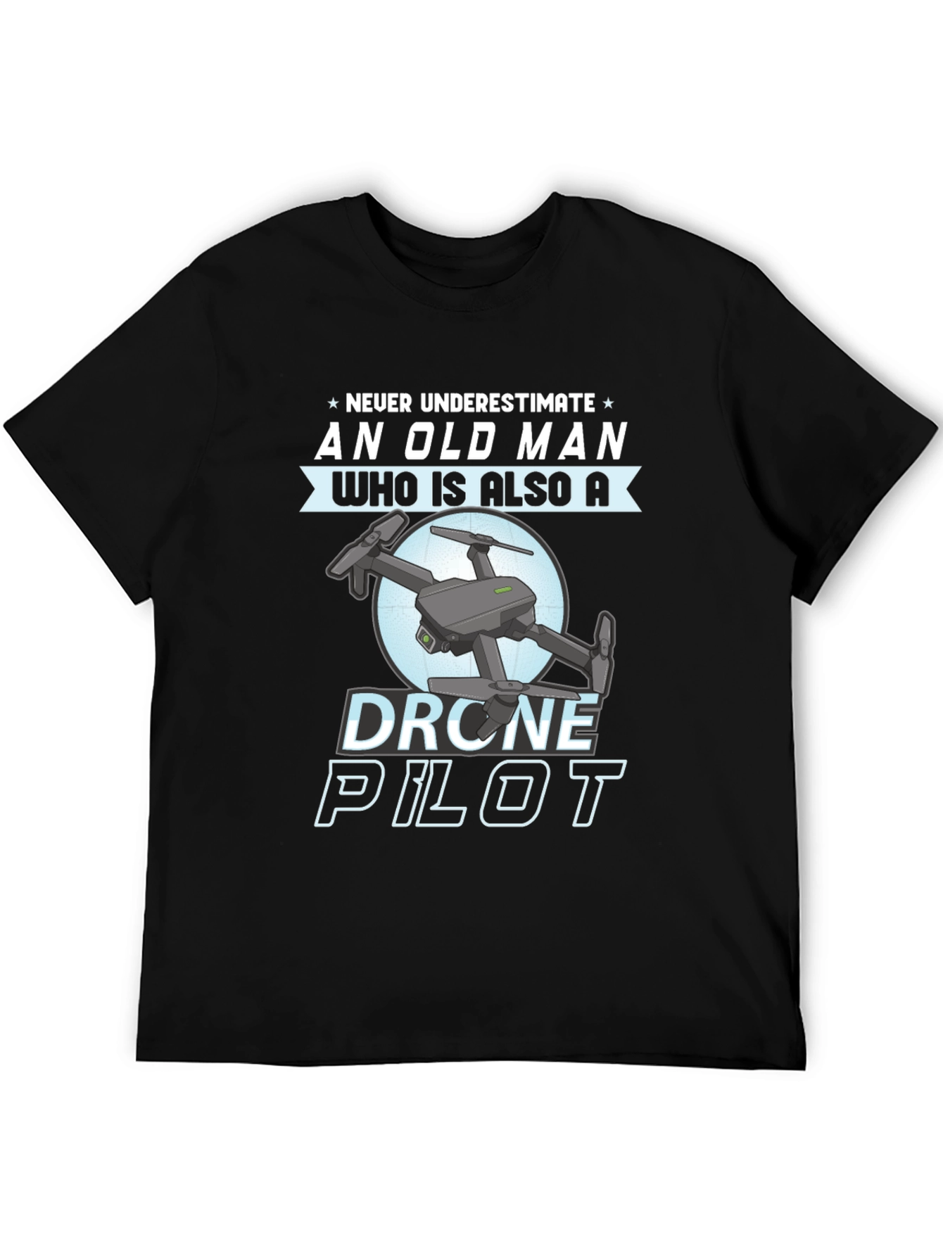 Old Man Drone Pilot Graphic T-Shirt