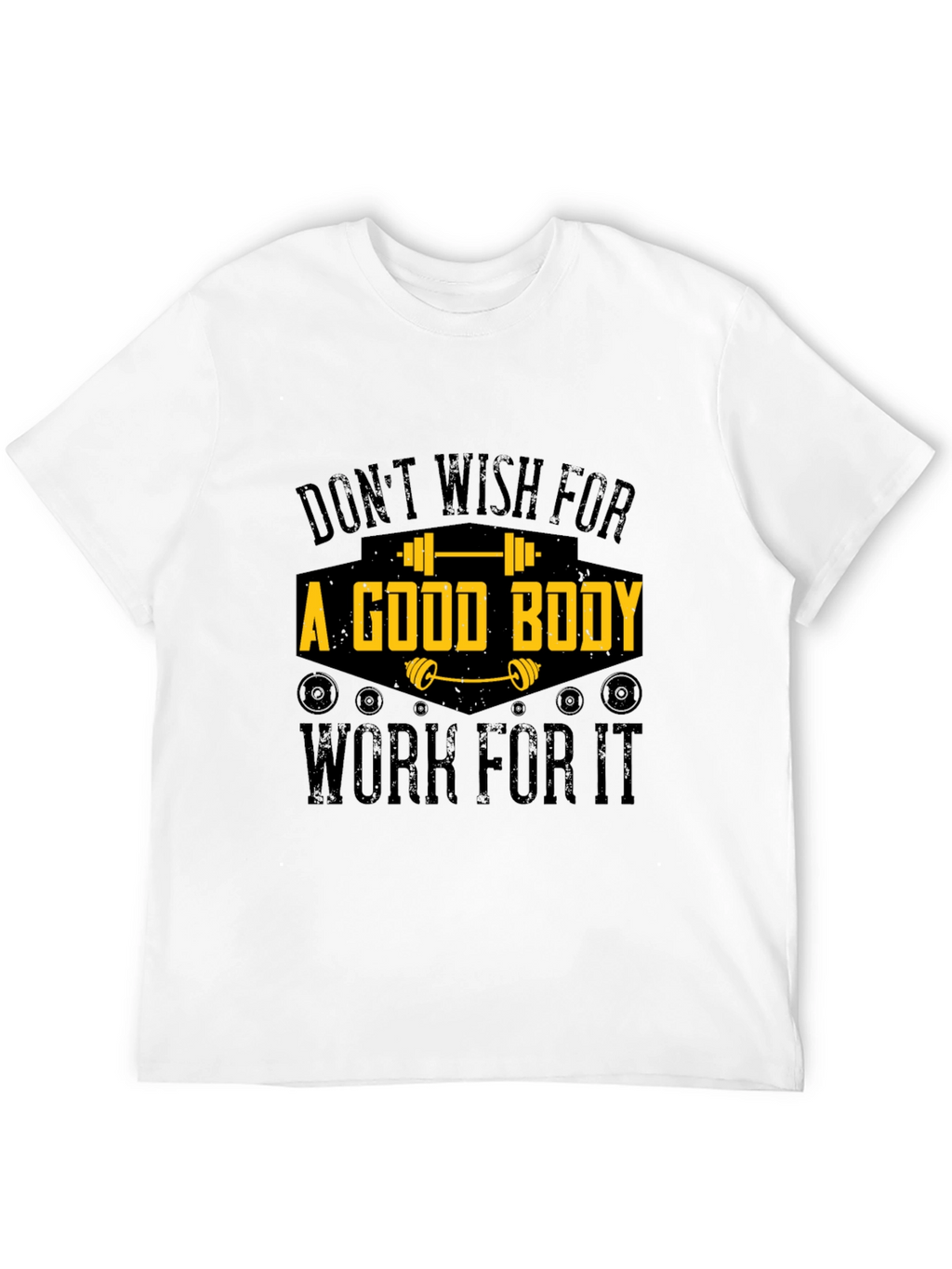 Workout Motivation T-Shirt - Good Body