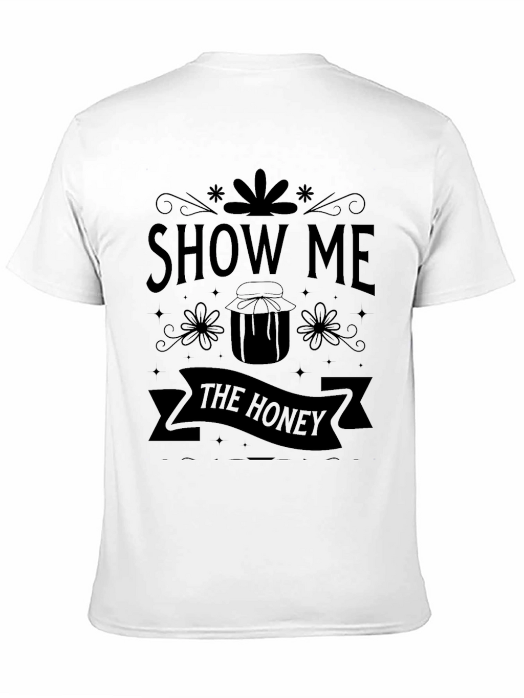 Show Me The Honey Black Graphic Tee