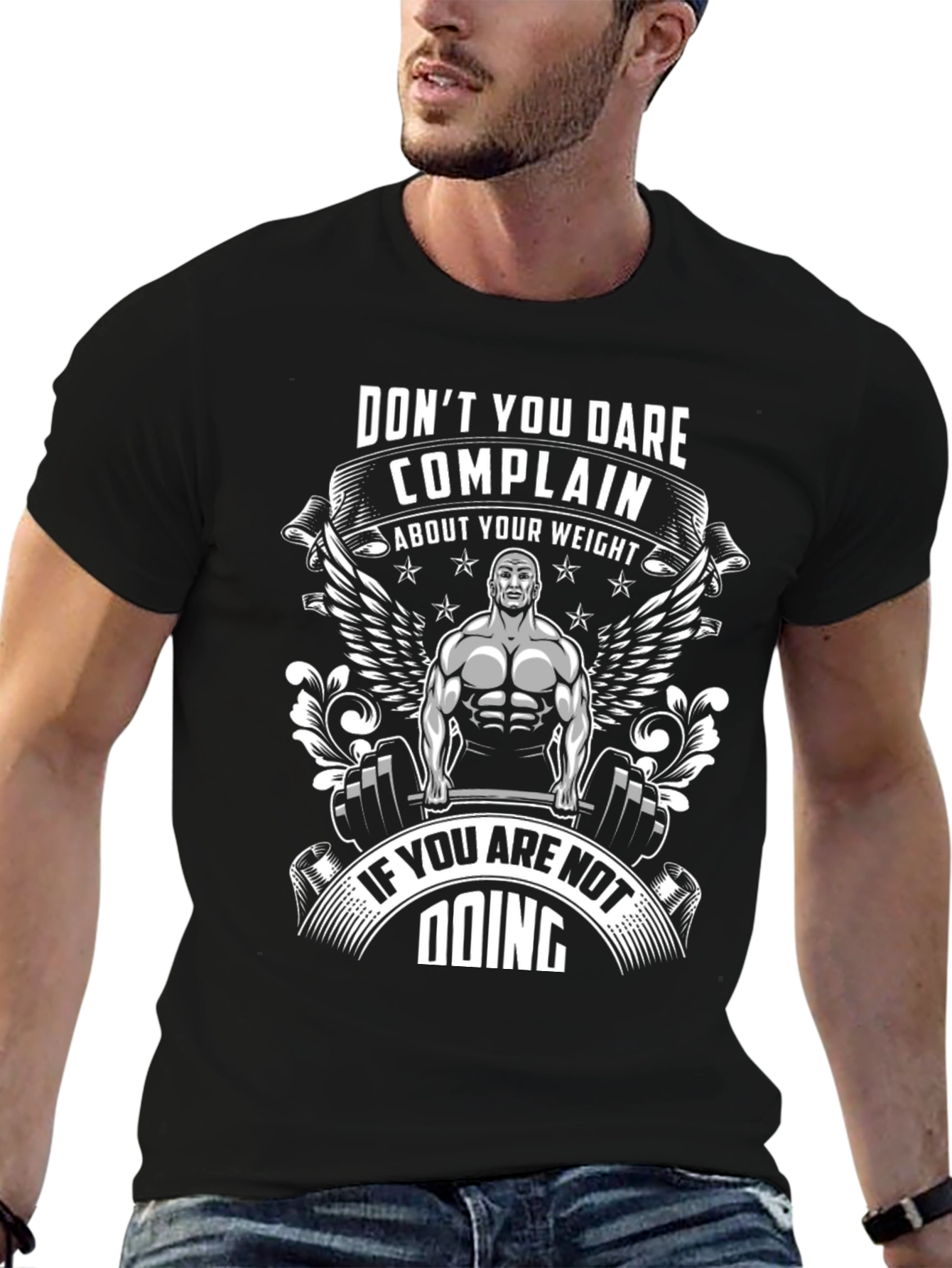 Weightlifting Motivation T-Shirt: Dont Complain!