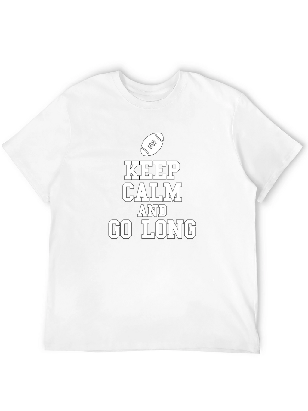 Keep Calm and Go Long Football T-Shirt