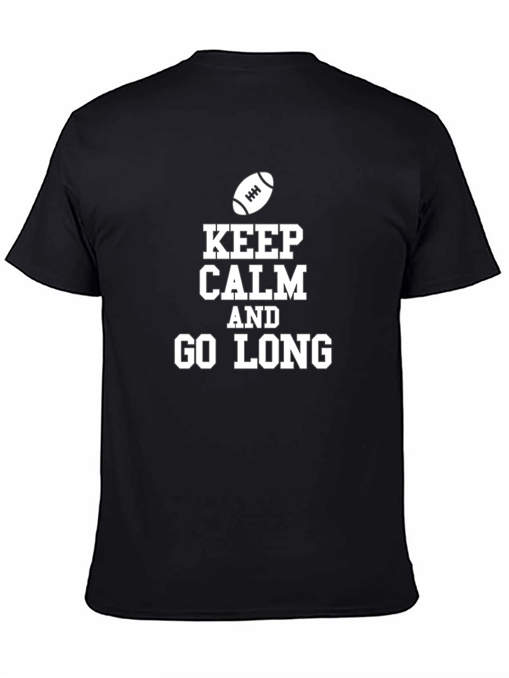 Keep Calm and Go Long Football T-Shirt