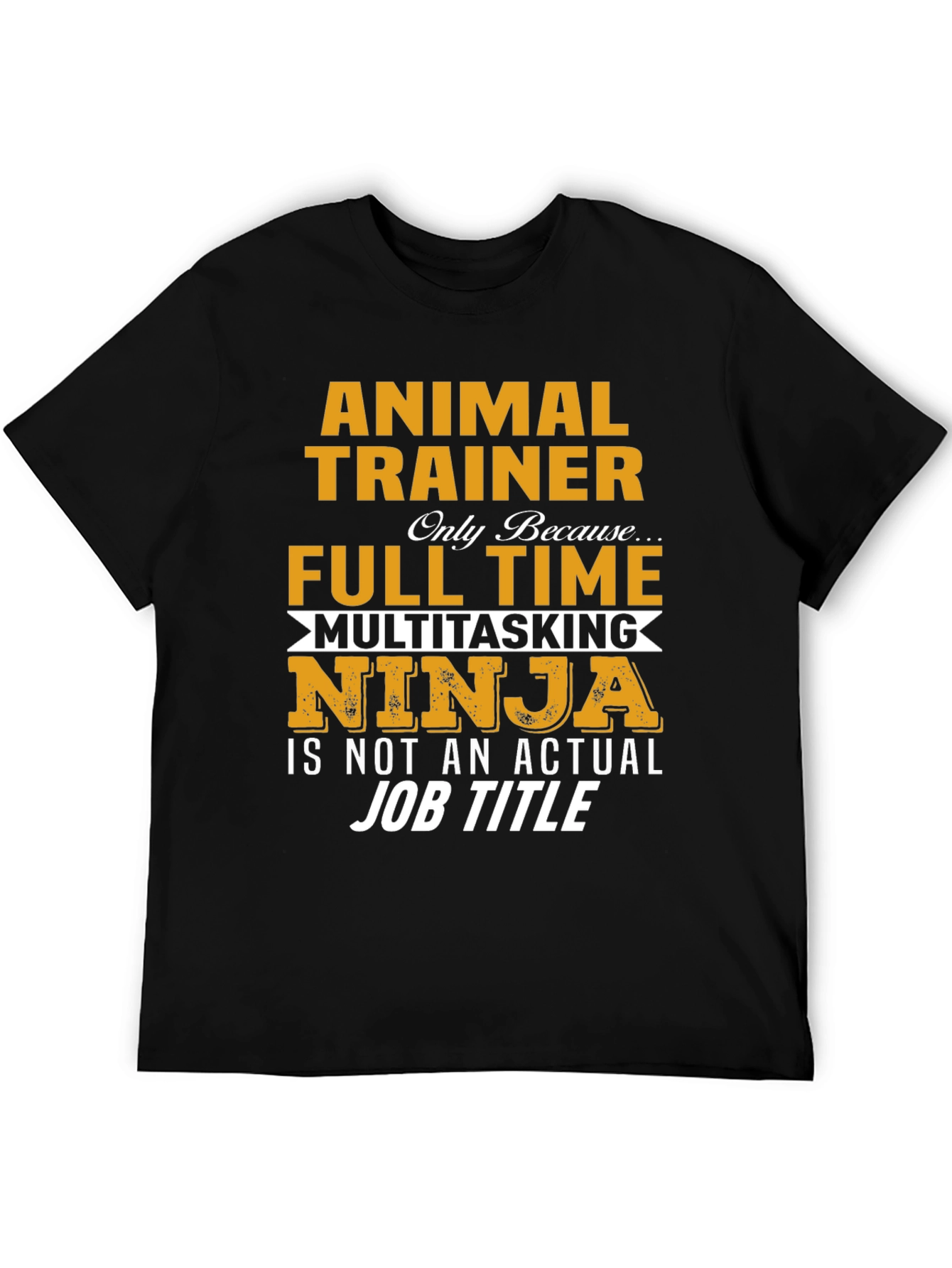 Animal Trainer Funny T-Shirt