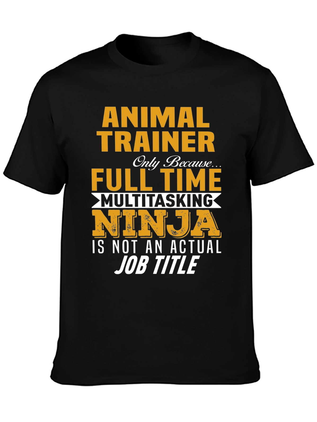 Animal Trainer Funny T-Shirt