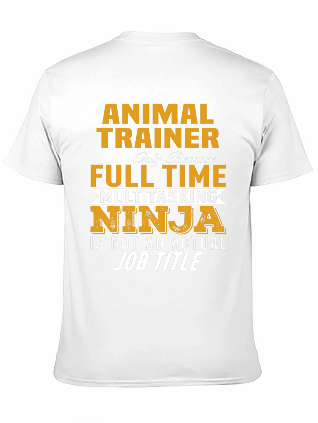Animal Trainer Funny T-Shirt