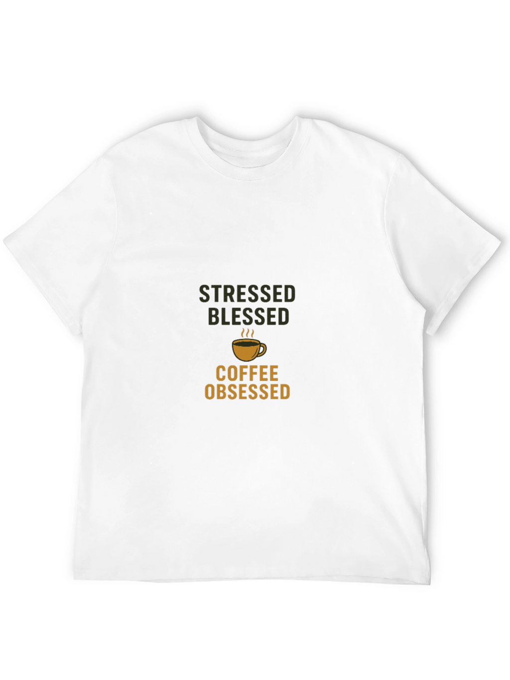 Stressed Blessed Coffee Obsessed Black T-Shirt