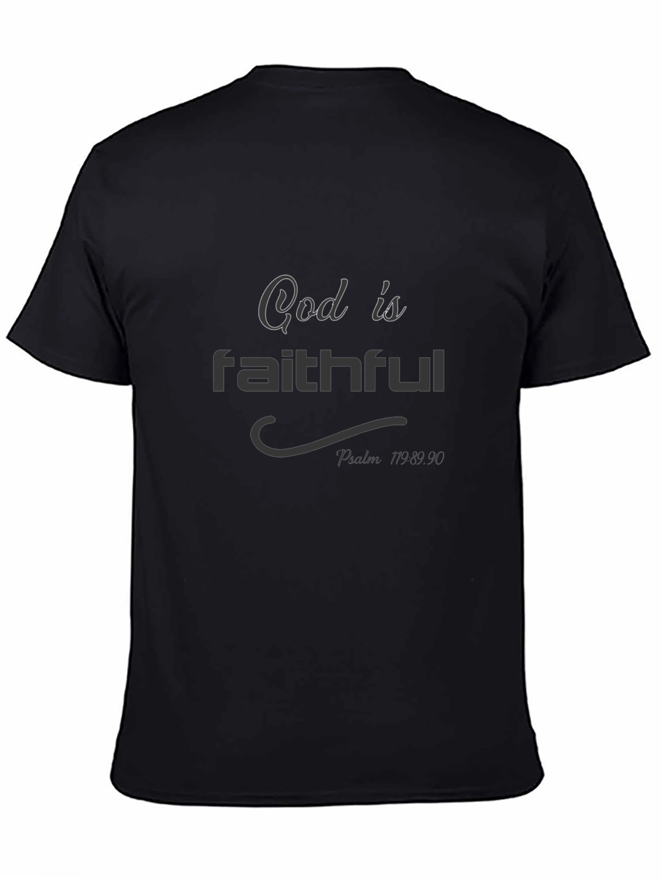 God Is Faithful Black T-Shirt