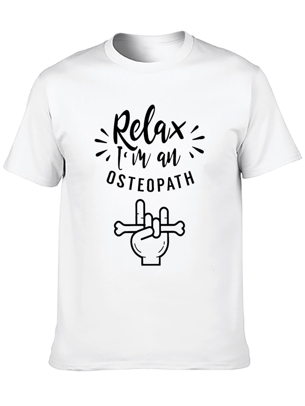 Relax Im an Osteopath T-Shirt