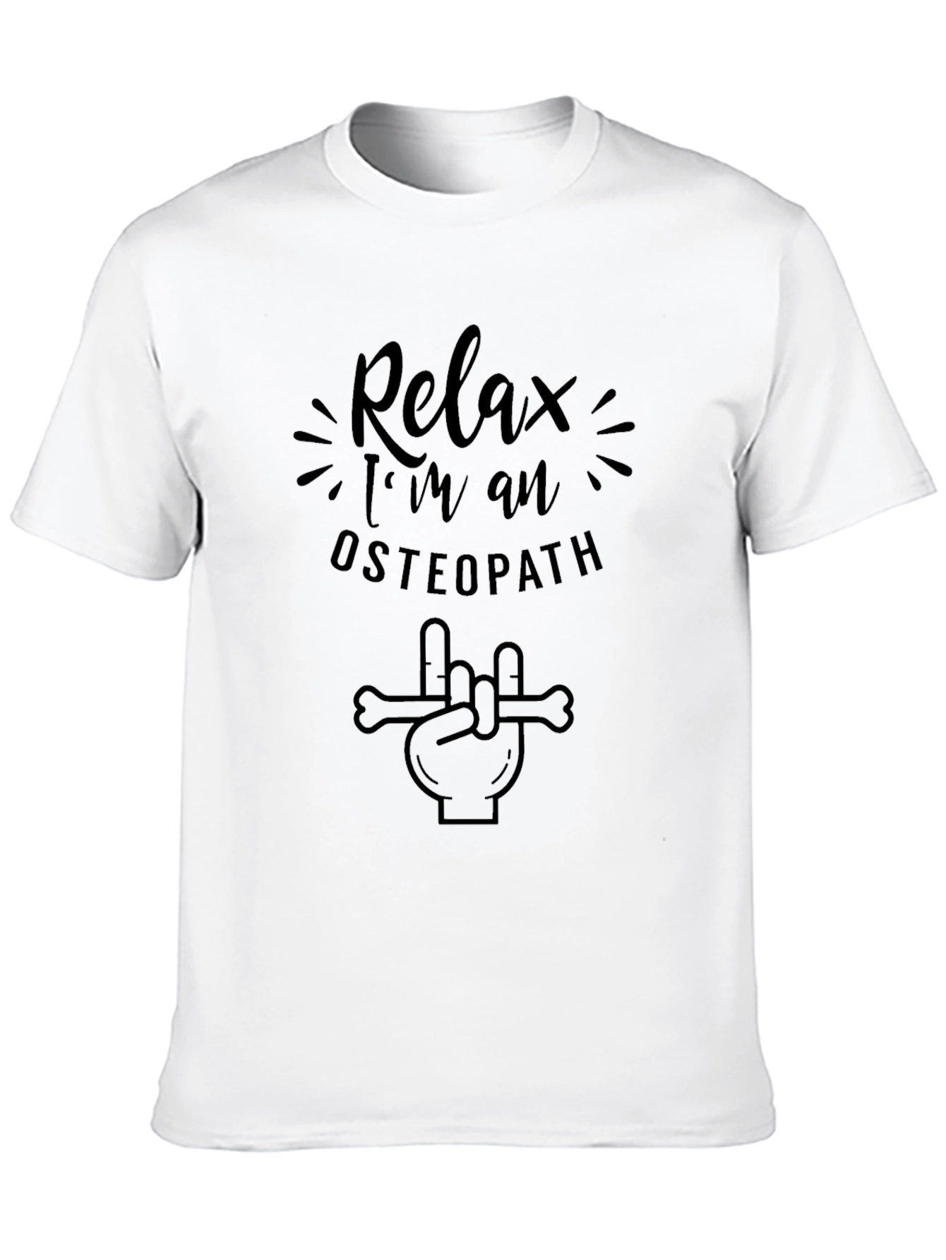 Relax Im an Osteopath T-Shirt