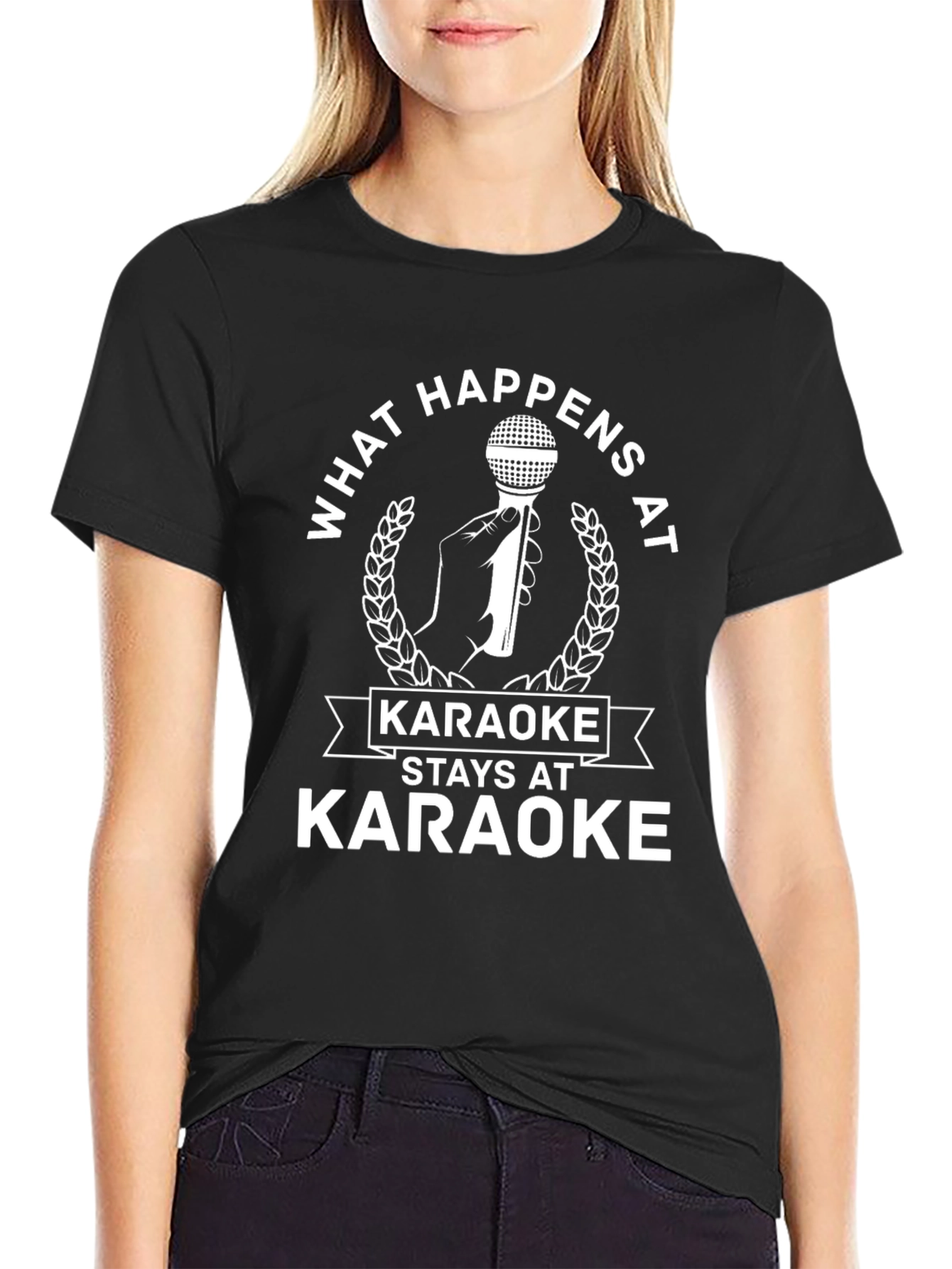 Karaoke T-Shirt - What Happens at Karaoke Stays at Karaoke