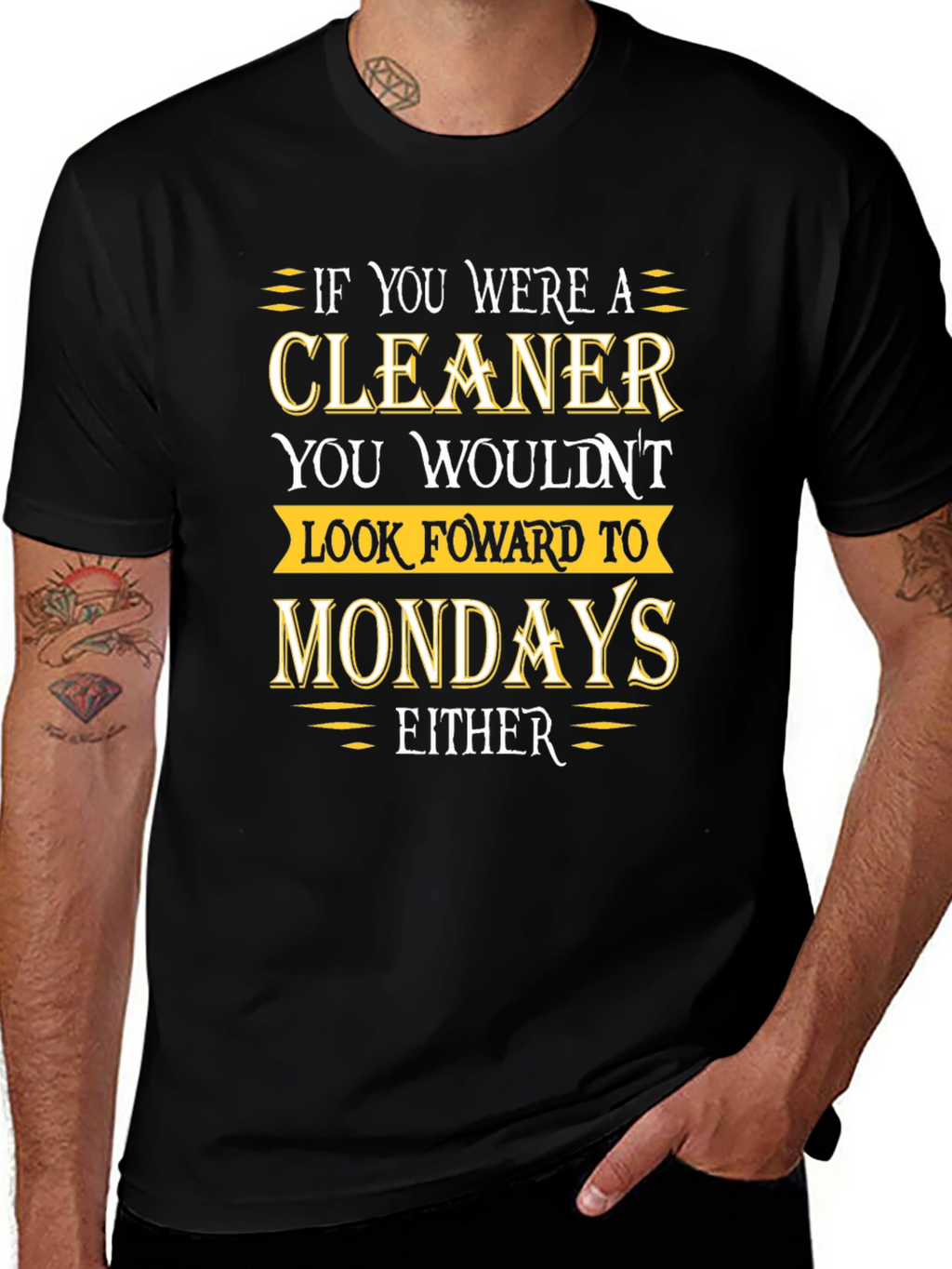 Cleaner Mondays Humor T-Shirt