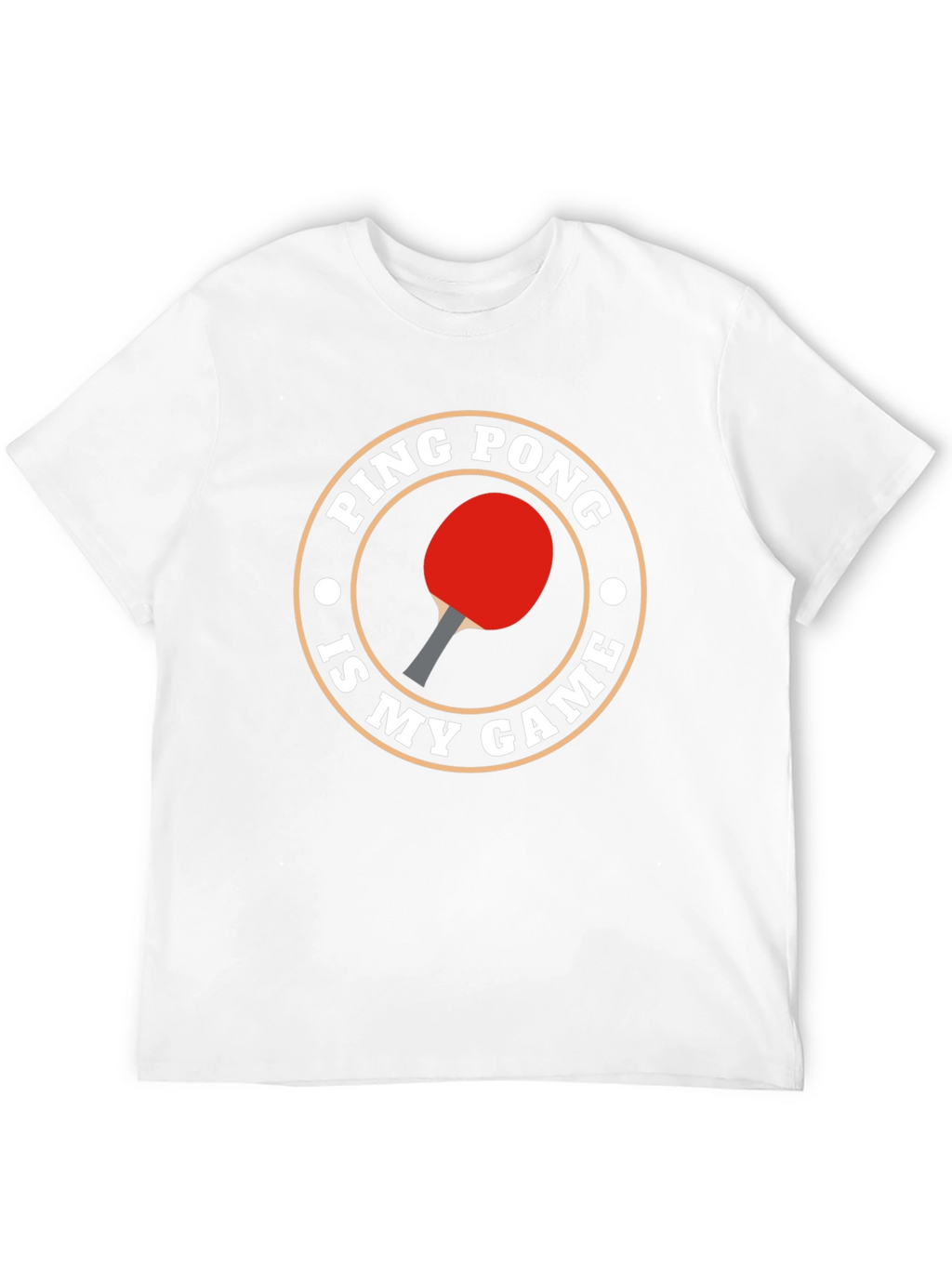 Ping Pong Is My Game T-Shirt