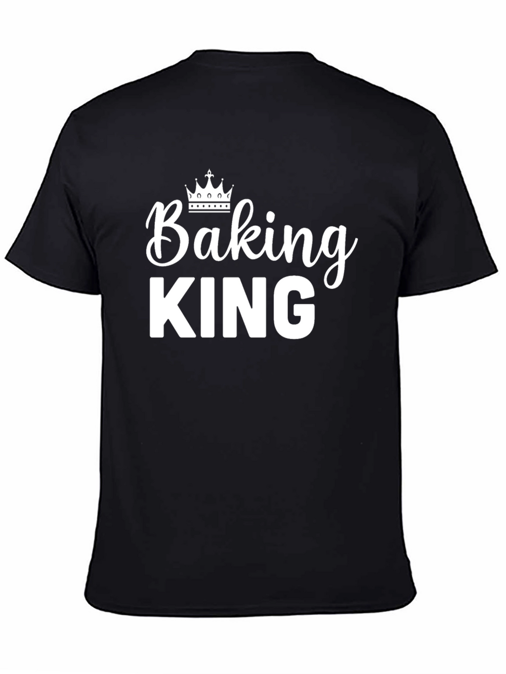 Baking King T-Shirt - Stylish Cook Apparel
