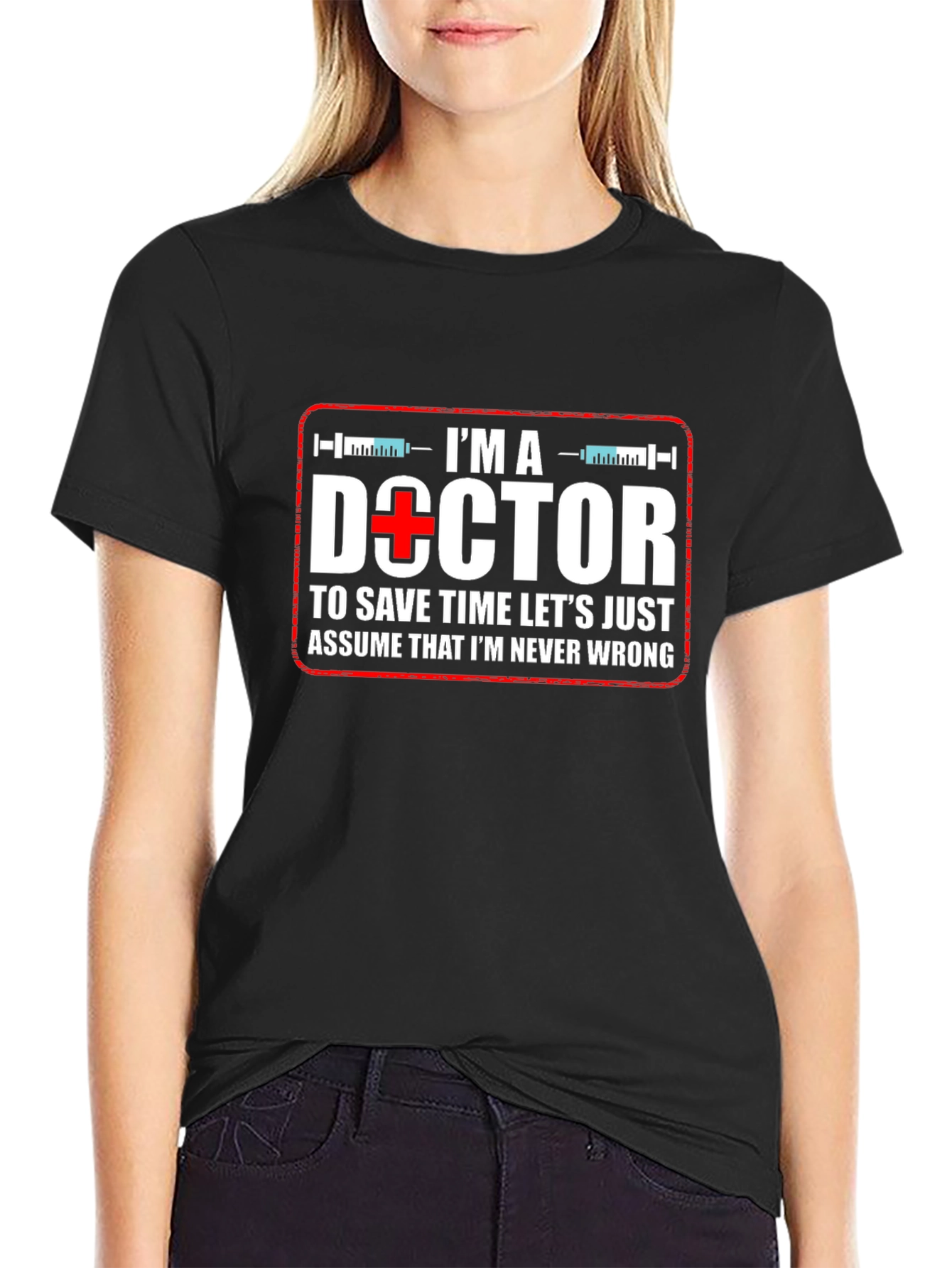 Im a Doctor T-Shirt - Funny Medical Tee