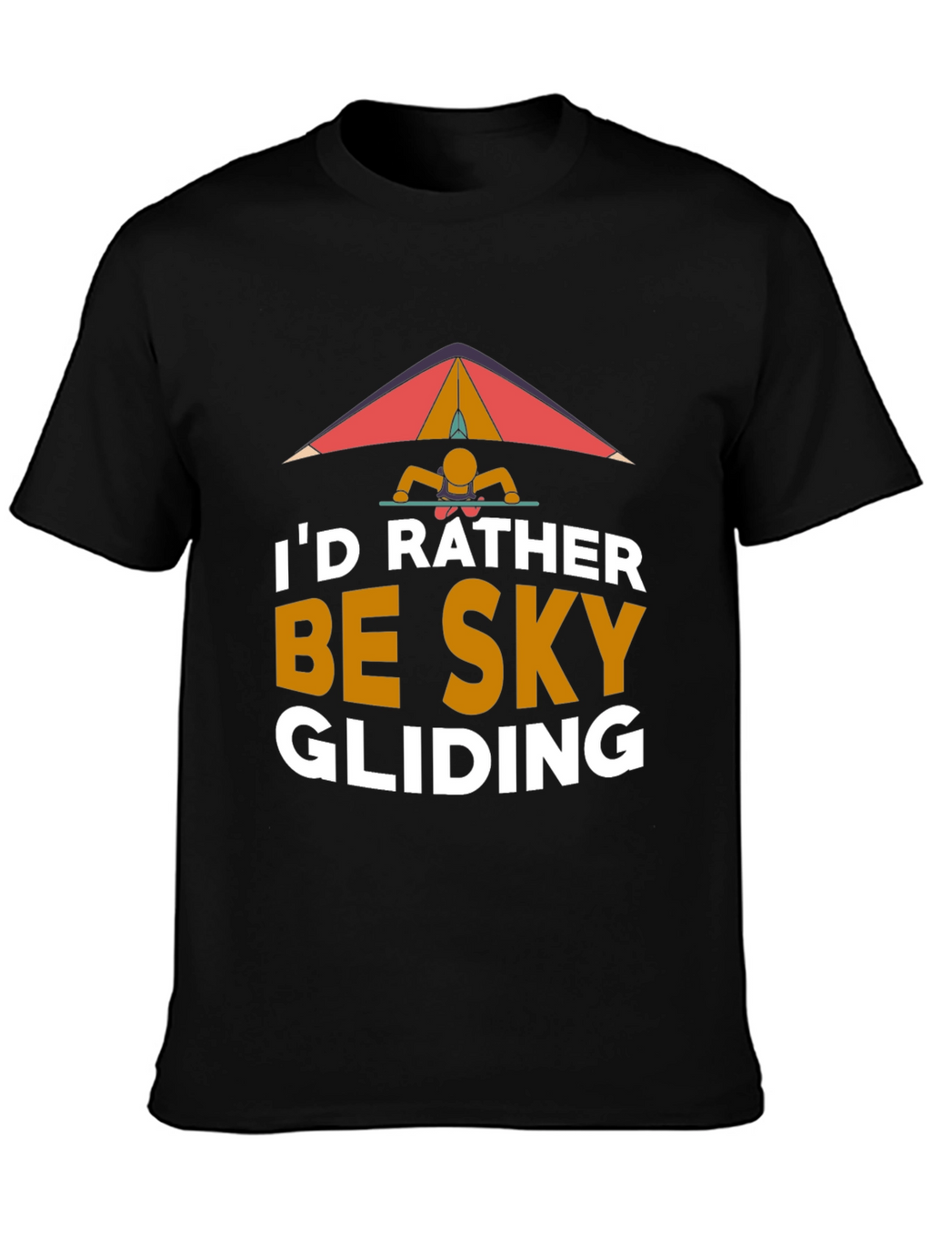 Id Rather Be Sky Gliding Graphic T-Shirt