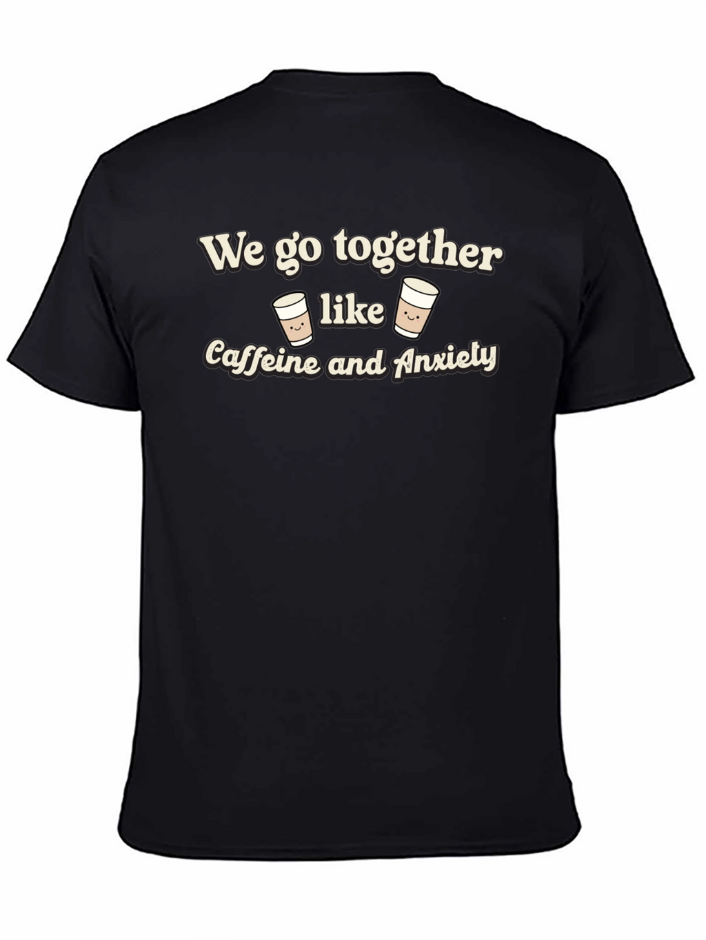 Caffeine & Anxiety T-Shirt