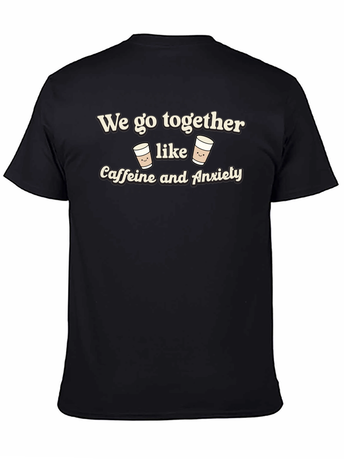 Caffeine & Anxiety T-Shirt