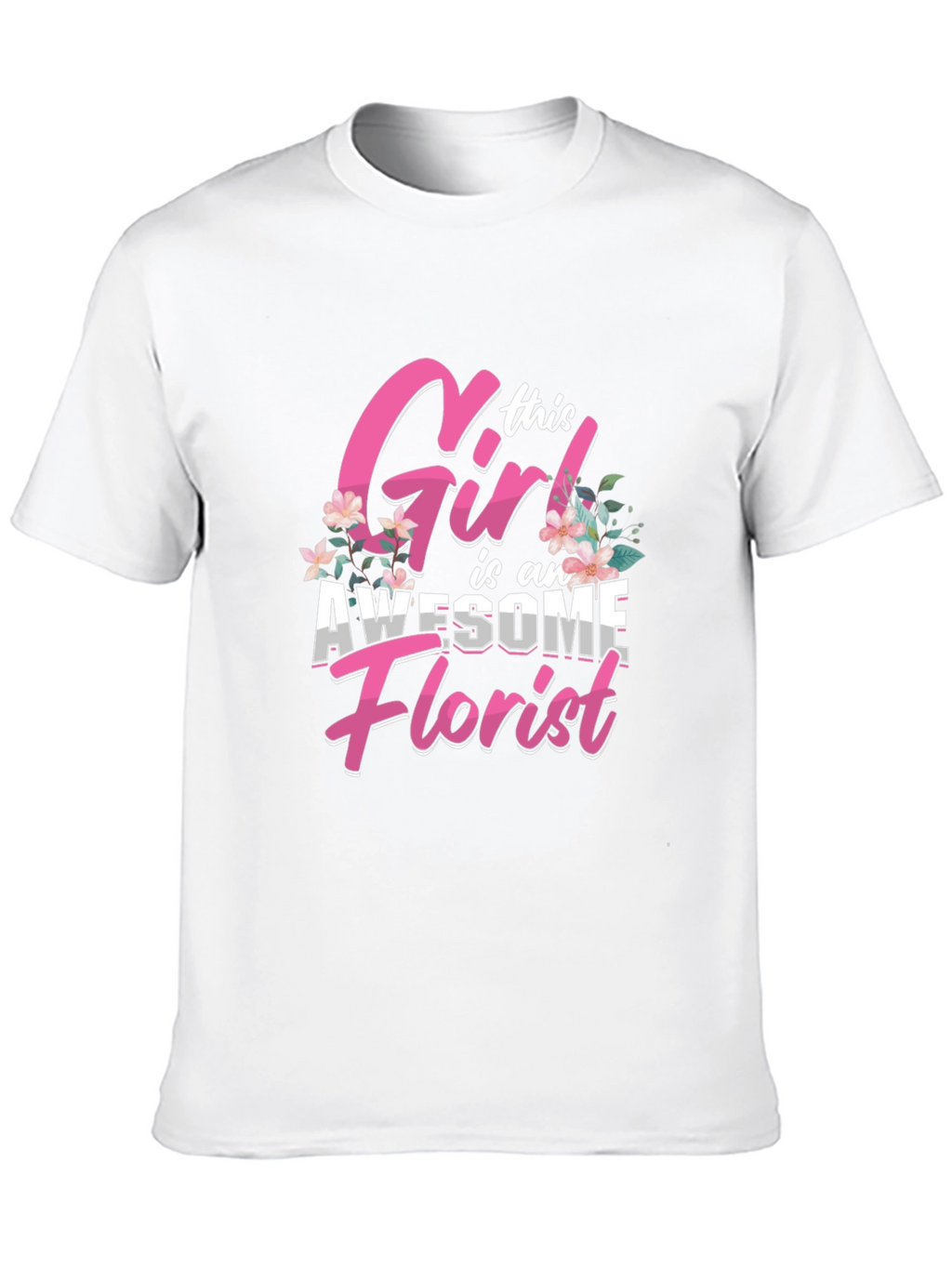 Awesome Florist Girl T-Shirt