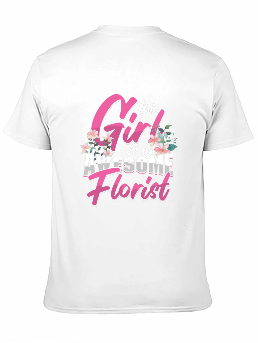 Awesome Florist Girl T-Shirt