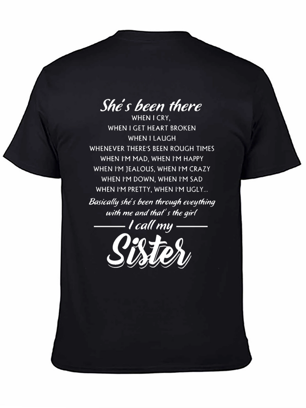 Shes Been There Sister T-Shirt