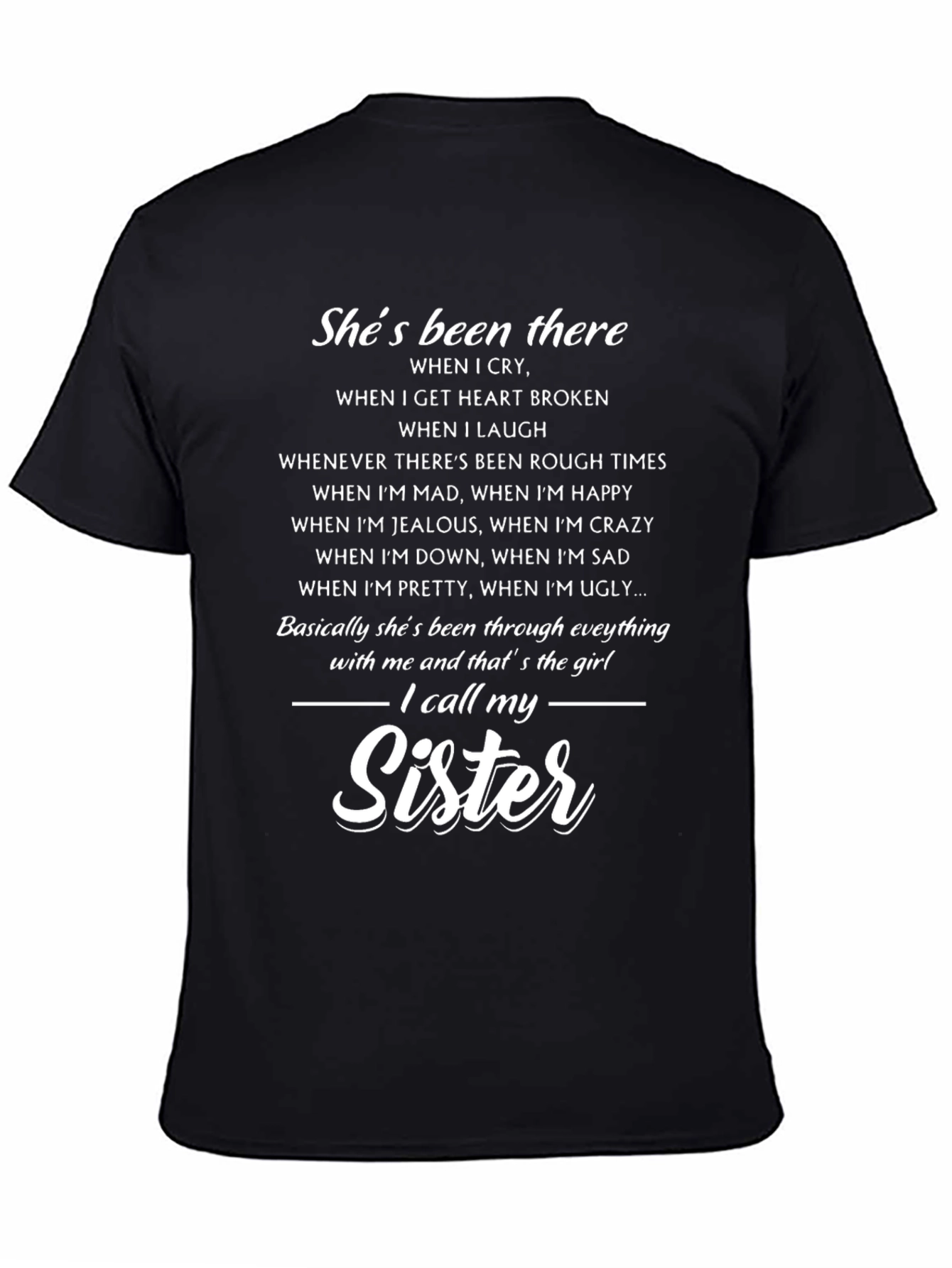 Shes Been There Sister T-Shirt