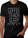 Coffee Teach Sleep Repeat Black Graphic T-Shirt