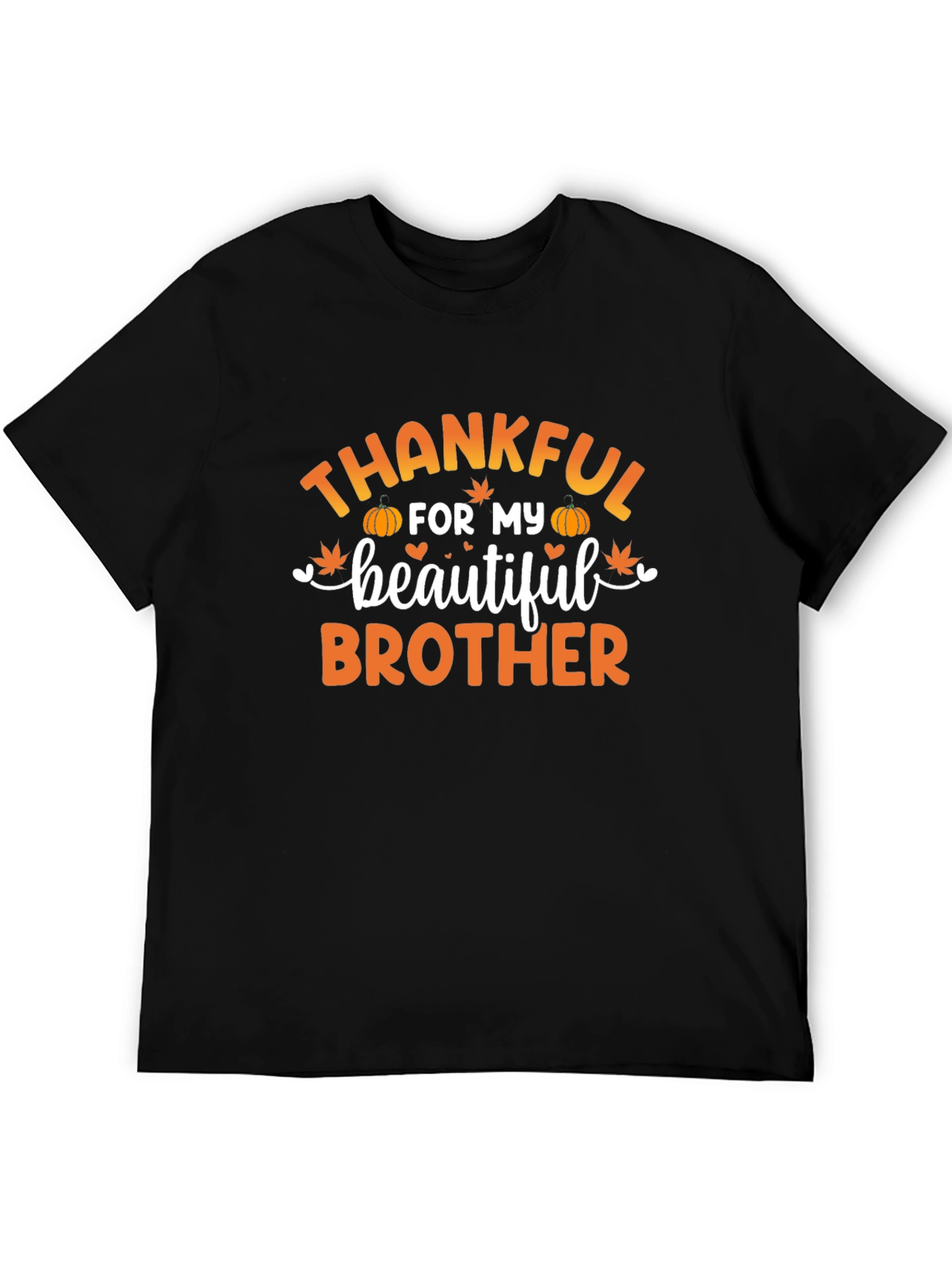 Thankful For My Brother T-Shirt