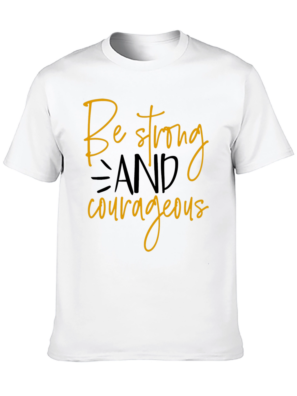 Be Strong Graphic Tee
