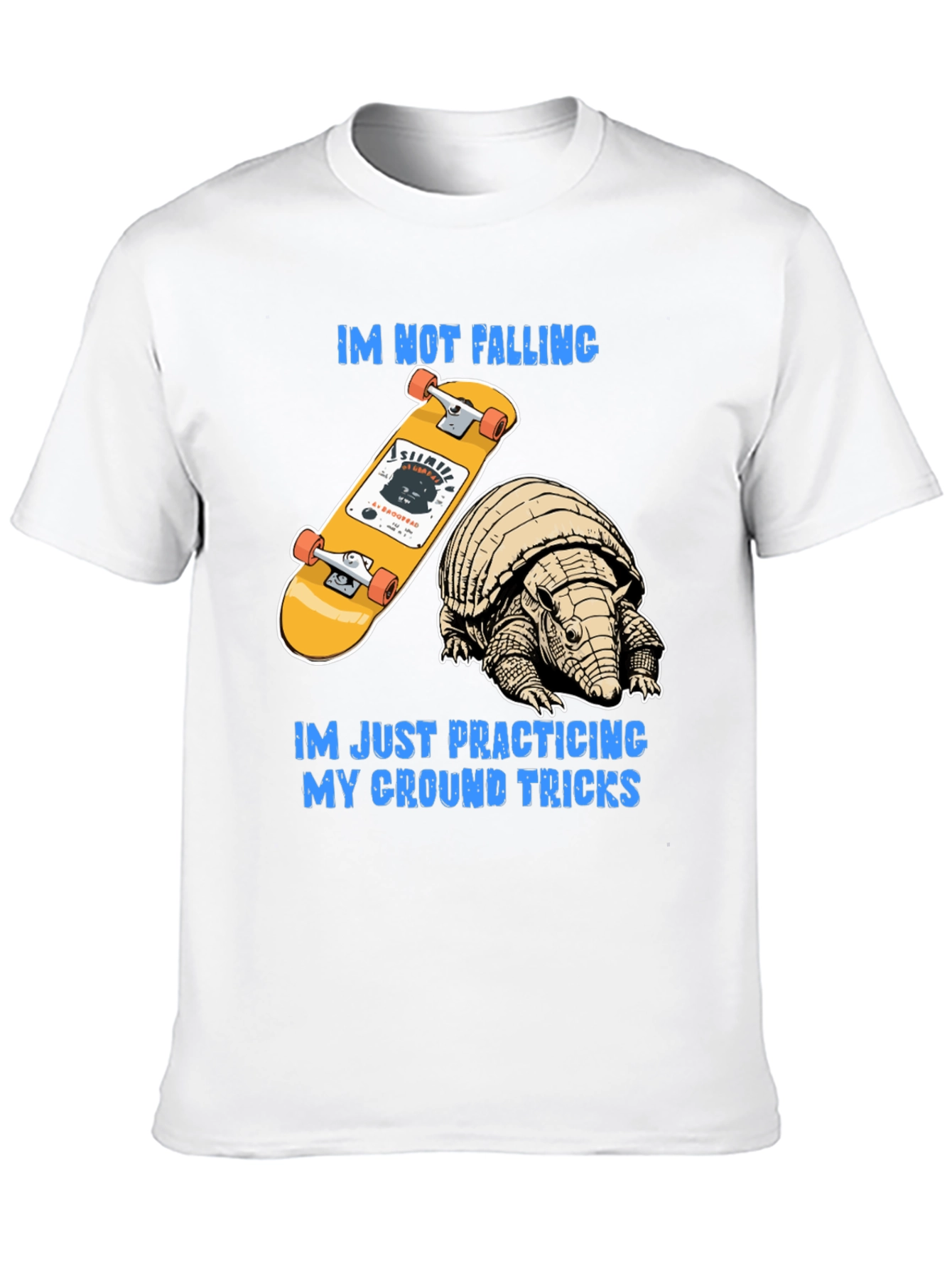 Armadillo Skateboard T-Shirt: Ground Tricks