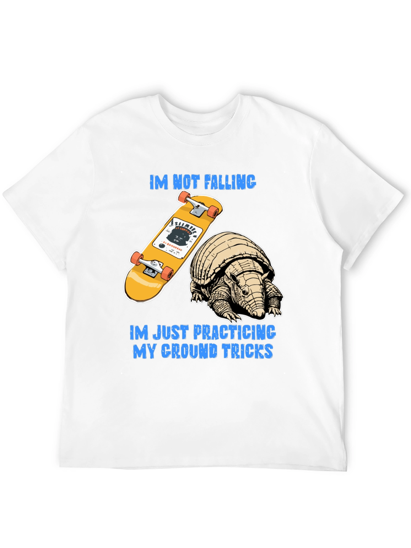 Armadillo Skateboard T-Shirt: Ground Tricks