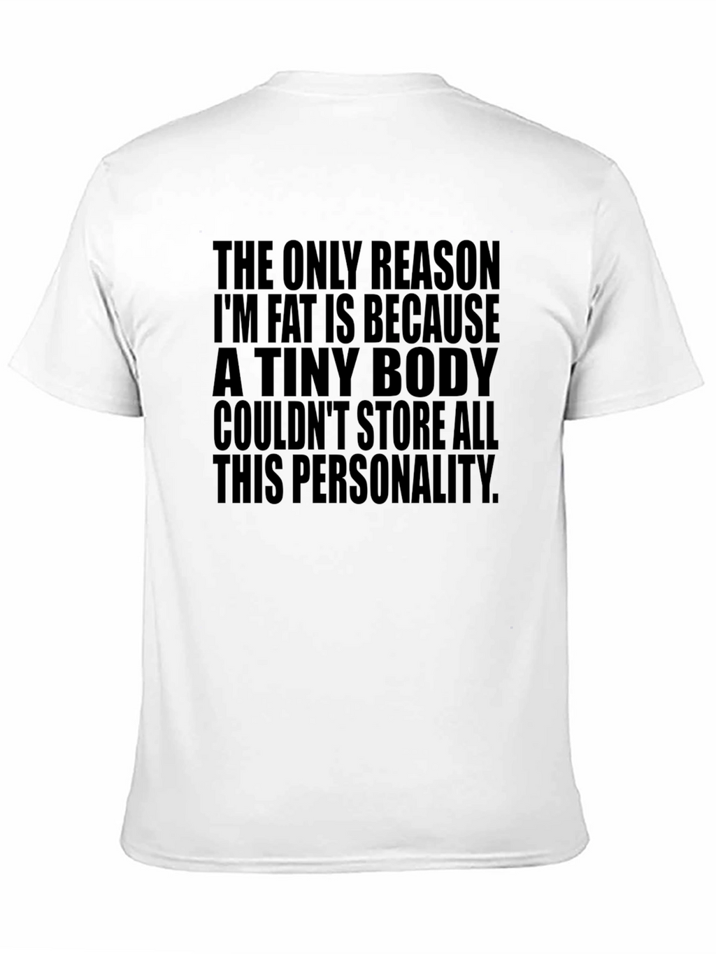 Funny Personality T-Shirt