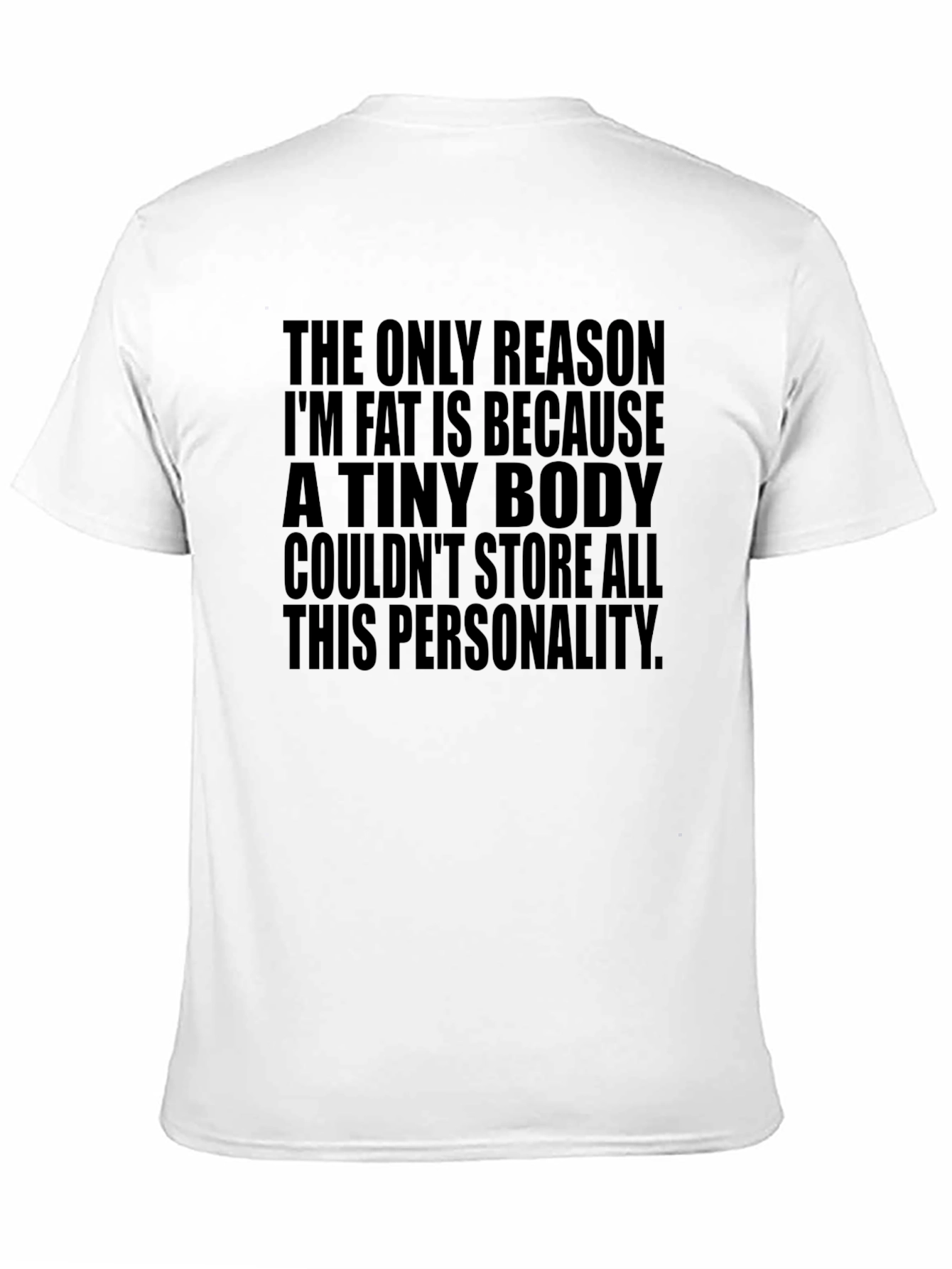 Funny Personality T-Shirt
