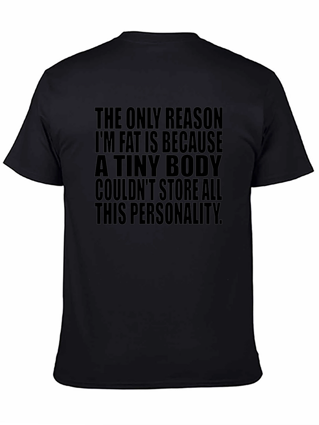 Funny Personality T-Shirt
