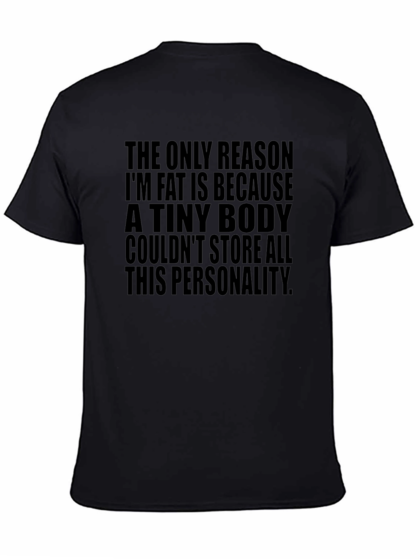 Funny Personality T-Shirt