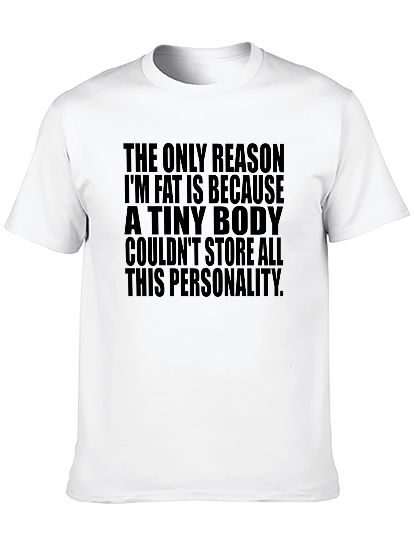 Funny Personality T-Shirt