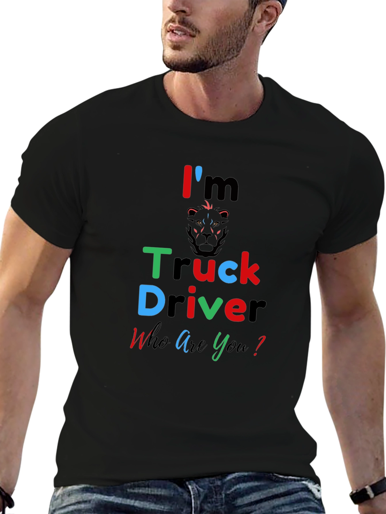 Im a Truck Driver Tee