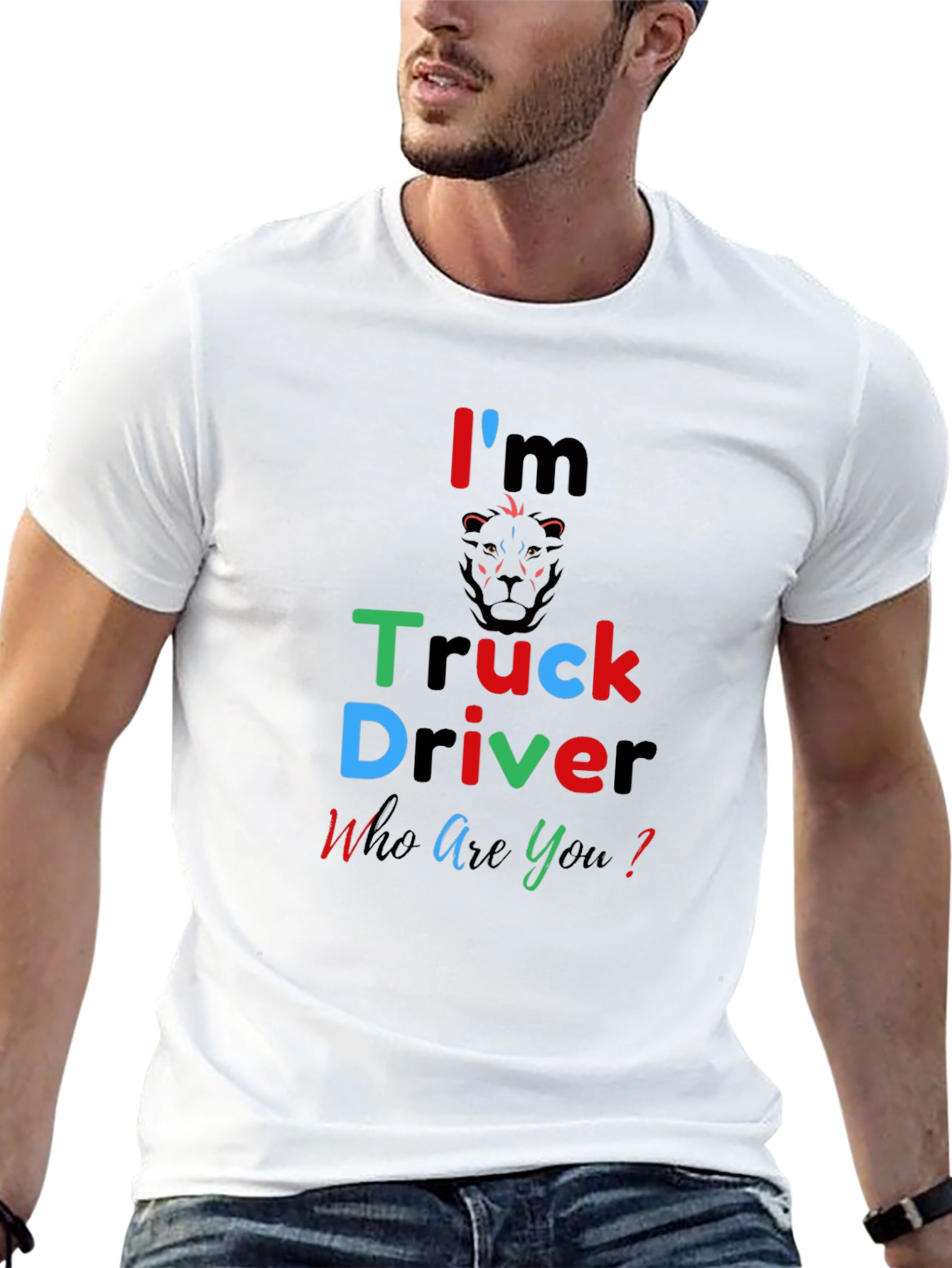 Im a Truck Driver Tee