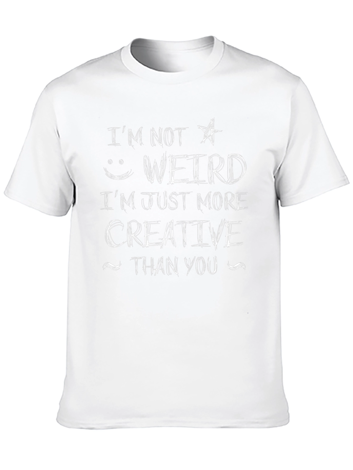 Im Not Weird Graphic T-Shirt - Creative Design