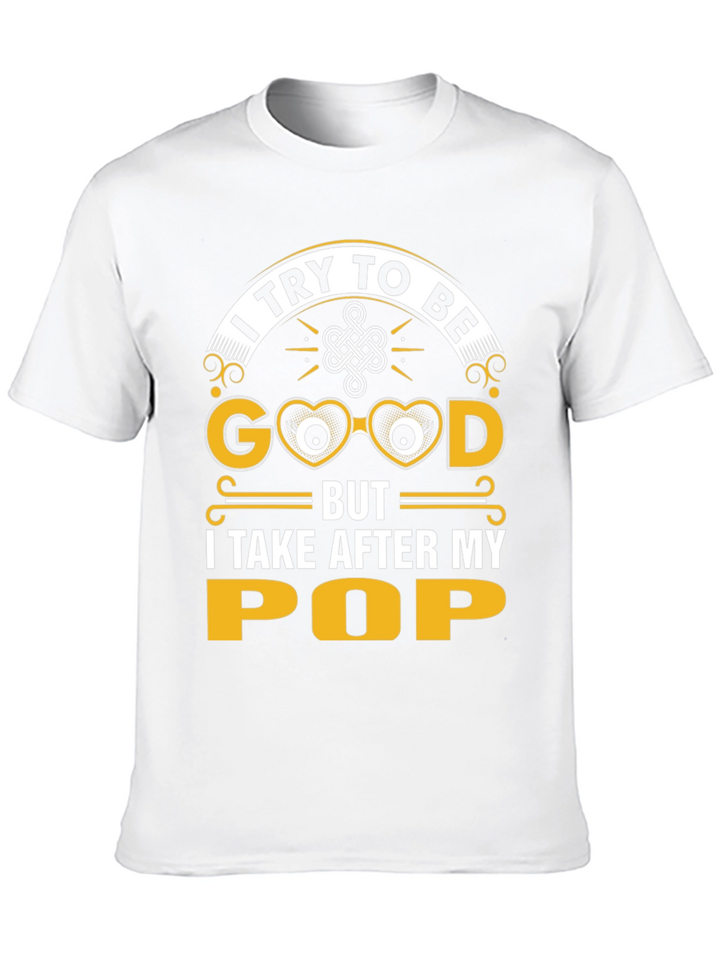 I Try To Be Good Pop T-Shirt