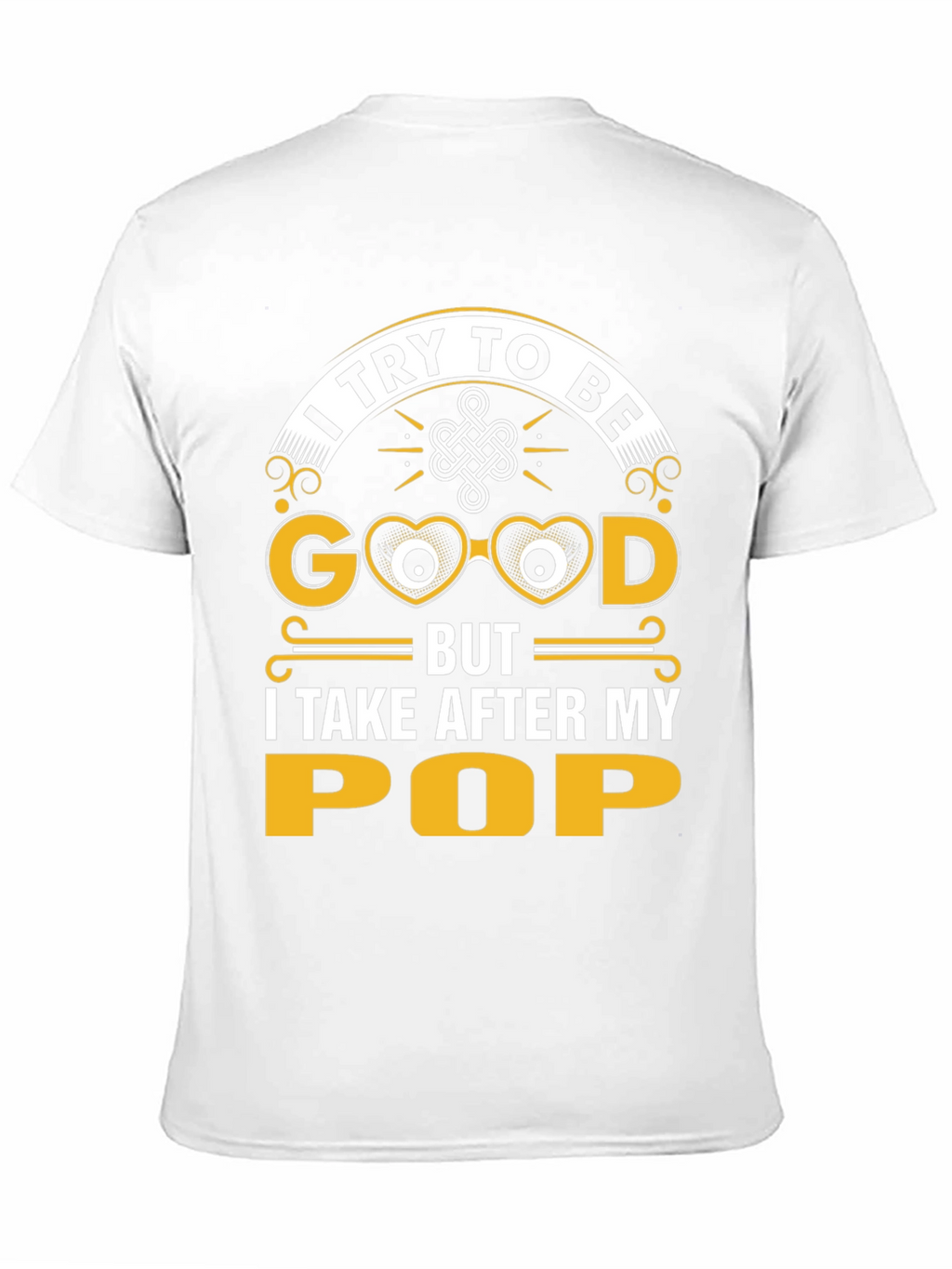 I Try To Be Good Pop T-Shirt