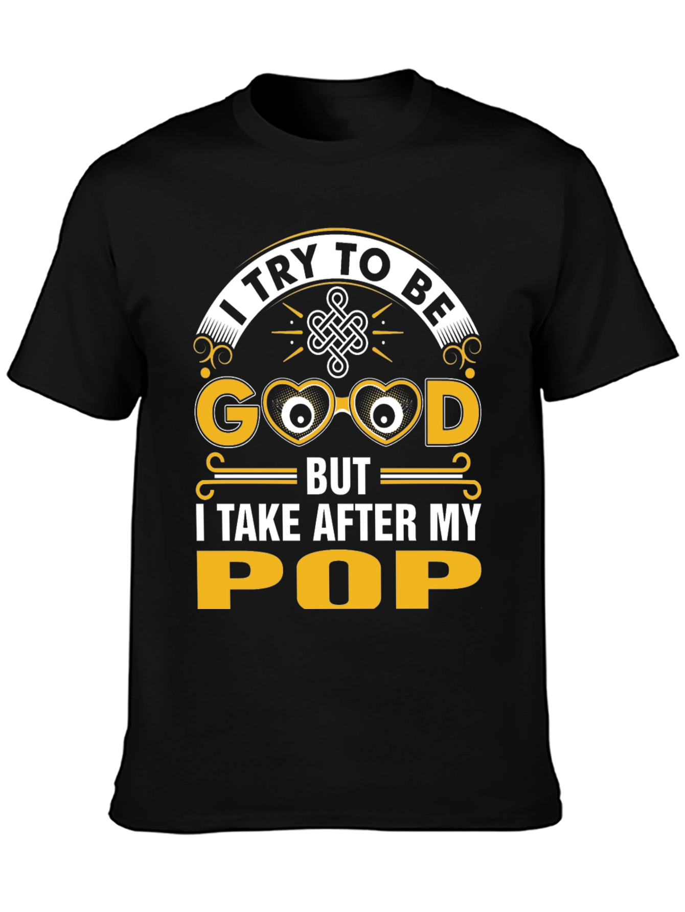 I Try To Be Good Pop T-Shirt