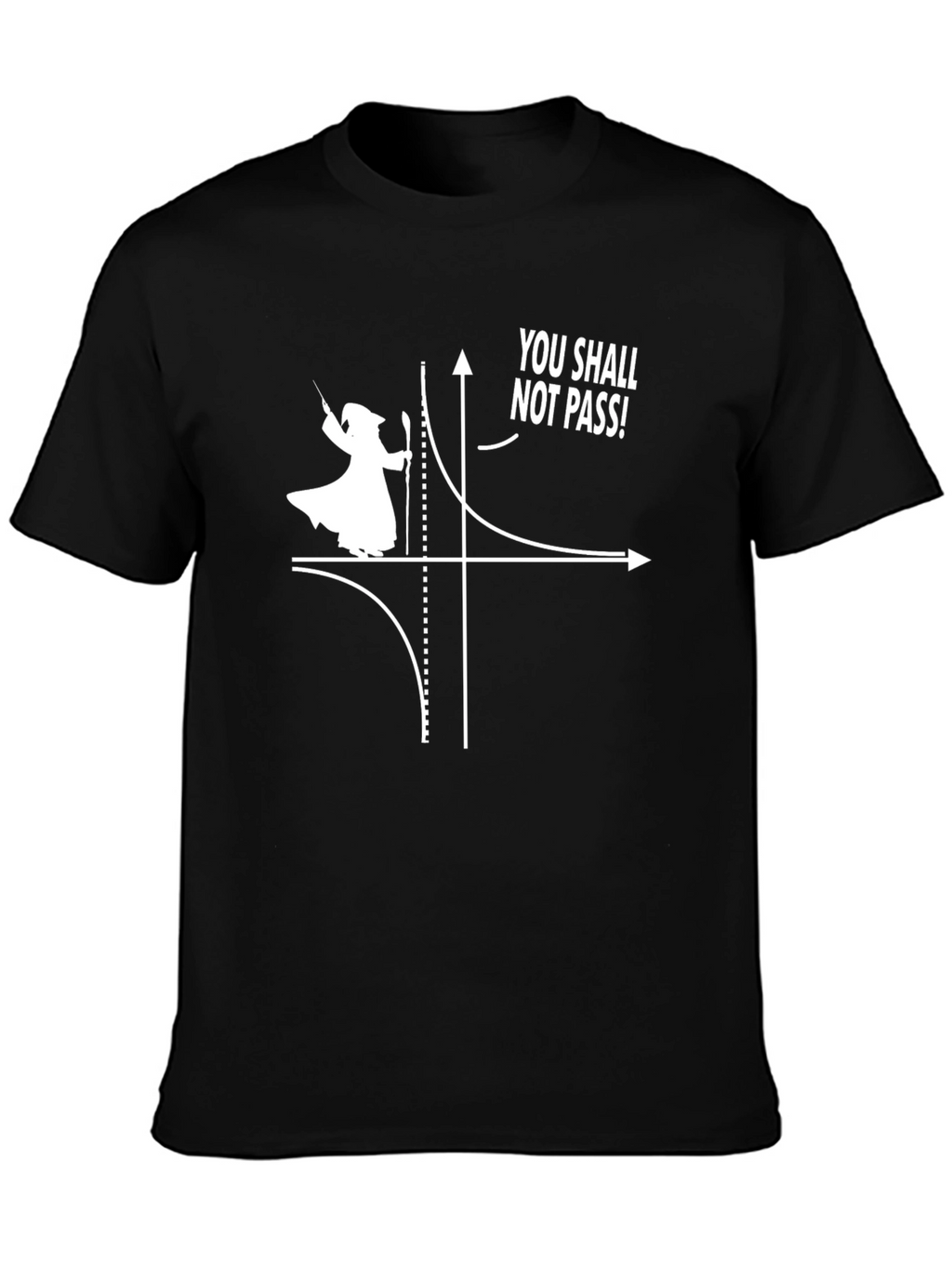 You Shall Not Pass T-Shirt