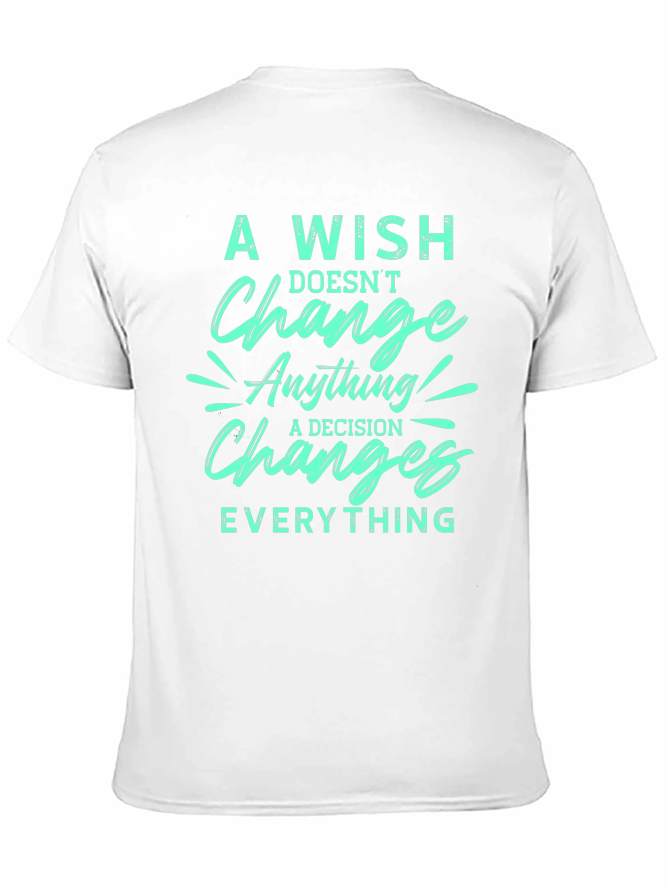 Motivational Change Graphic Tee