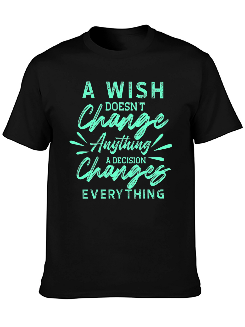 Motivational Change Graphic Tee