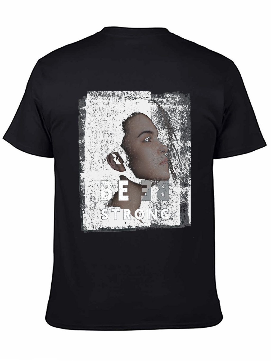 Be Strong Graphic Print Black T-Shirt